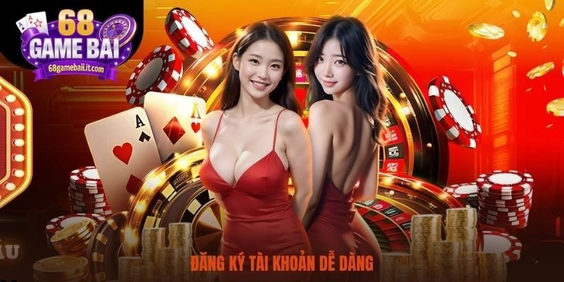 Điều kiện cơ bản cần tuân thủ khi đăng ký 68 Game Bài