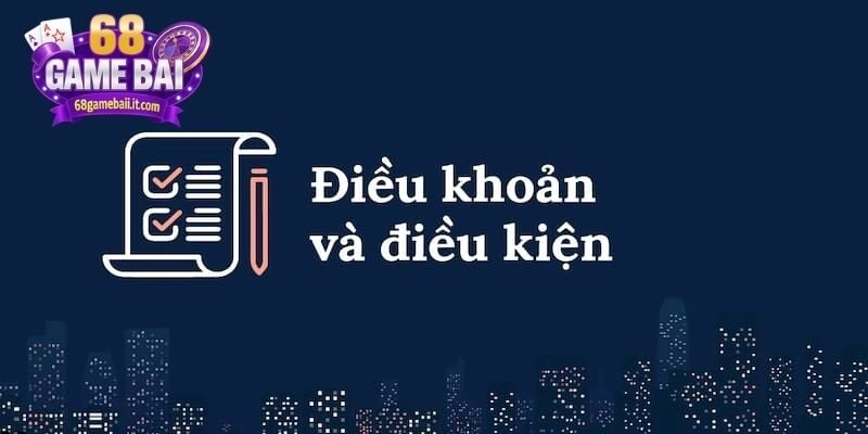 Tìm hiểu những điều khoản sử dụng chung trên hệ thống